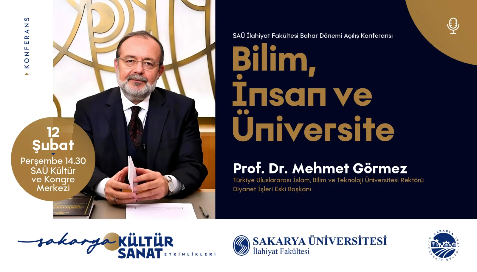 Prof. Dr. Mehmet Görmez Sakarya’da Bilim, İnsan ve Üniversite’yi konuşacak